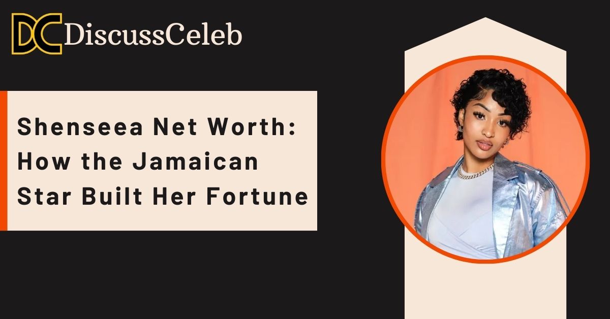 shenseea-net-worth